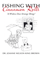 Fishing with Cinnamon Rolls: "A Widow Does Strange Things"