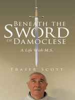 Beneath the Sword of Damoclese: A Life with M.S.