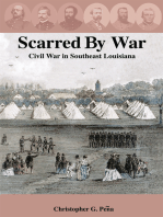 Scarred by War: Civil War in Southeast Louisiana