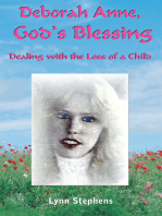 Deborah Anne, God's Blessing: Dealing with the Loss of a Child