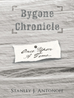 Bygone Chronicle: Once Upon a Time...