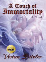 A Touch of Immortality: A Novel