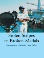 Stolen Stripes and Broken Medals: Autobiography of a Senior Naval Officer