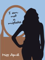 I Am Not a Mistake
