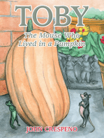Toby: The Mouse Who Lived in a Pumpkin
