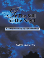 In the Still of the Night: A Compilation of My Life in Poetry