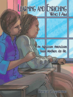 Learning and Enriching Who I Am: An African American Teen Mother to Be