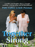 Together Strong: A Mother and Daughter Share a Canceled Wedding, a Charity Event, and All That Followed