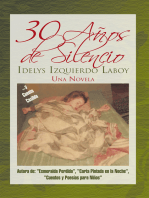 30 Años De Silencio: Una Novela