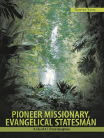 Pioneer Missionary, Evangelical Statesman