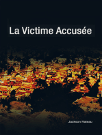 La Victime Accusée