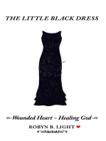The Little Black Dress: Wounded Heart ~ Healing God