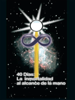 40 Dias La Inmortalidad Al Alcance De La Mano
