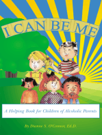 I Can Be Me: A Helping Book for Children of Alcoholic Parents