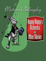 Happy Hoppy’S Orchestra and Other Stories