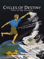 Cycles of Destiny: This Is My Journey