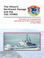 The Historic Northwest Passage and the Cgc Storis: The Story of a Young Man Growing up in the Coast Guard in the 1950S
