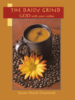 The Daily Grind: God with Your Coffee