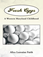 Fresh Eggs: A Western Maryland Childhood