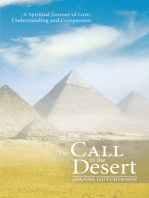 The Call to the Desert: A Spiritual Journey of Love, Understanding and Compassion