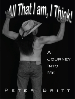 All That I Am, I Think!: A Journey into Me