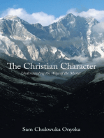 The Christian Character: Understanding the Ways of the Master