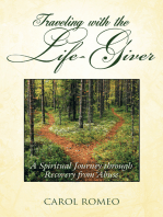 Traveling with the Life-Giver: A Spiritual Journey Through Recovery from Abuse