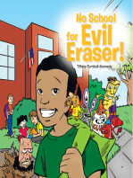 No School for Evil Eraser!