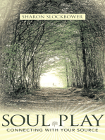 Soul Play: Connecting with Your Source