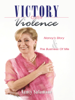 Victory over Violence: Nancy's Story and the Business of Me