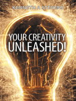 Your Creativity Unleashed!: Amplify Your Wealth and Revitalize Your Creative Juices