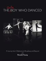 The Only Boy Who Danced: A Journey from Oklahoma to Broadway and Beyond