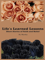 Life's Learned Lessons Short Stories of Faith and Belief