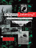 Is Anybody Listening?: A True Story About Pow/Mias in the Vietnam War