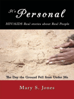 It's Personal, Hiv/Aids Real Stories About Real People: The Day the Ground Fell from Under Me