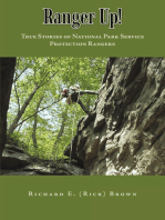 Ranger Up!: True Stories of National Park Service Protection Rangers
