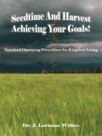 Seedtime and Harvest Achieving Your Goals!: Standard Operating Procedures for Kingdom Living