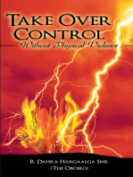 Take over Control: Without Physical Violence