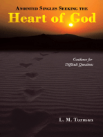 Anointed Singles Seeking the Heart of God: Guidance for Difficult Questions