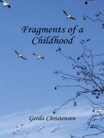 Fragments of a Childhood: In Memory of My Mother and Grandparents