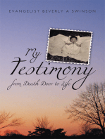 MY TESTIMONY: FROM DEATH DOOR TO LIFE
