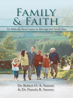 Family & Faith: Ten Biblically-Based Lessons on Marriage and Family Issues