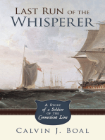 Last Run of the Whisperer