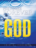 His Name Forever: The Story Behind the Name of "God"