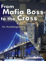 From Mafia Boss to the Cross: An Autobiography
