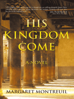 His Kingdom Come: A Novel