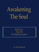 Awakening the Soul: Book One: Proof of Our Spiritual Nature