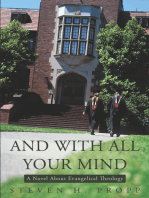 And with All Your Mind: A Novel About Evangelical Theology