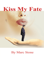 Kiss My Fate