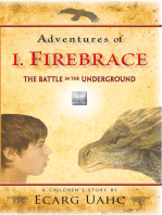 Adventures of I. Firebrace: The Battle in the Underground